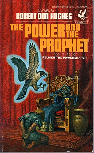 Stock image for The Power & the Prophet: (#3) (Pelmen the Powershaper, Book 3) for sale by Colorado's Used Book Store