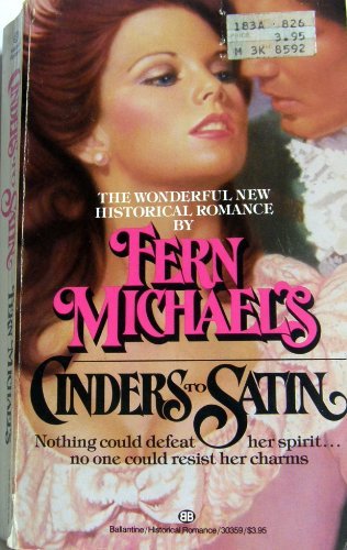 Cinders to Satin (9780345303592) by Michaels, Fern