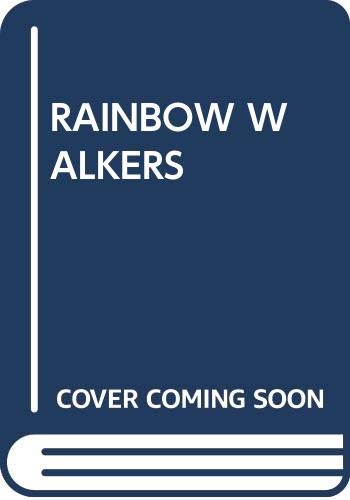 Imagen de archivo de Rainbow Walkers a la venta por LONG BEACH BOOKS, INC.