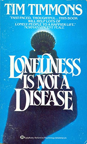 Beispielbild fr Loneliness is Not a Disease zum Verkauf von Wonder Book