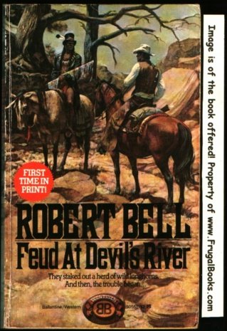 Stock image for Feud at Devil's River for sale by Browse Awhile Books