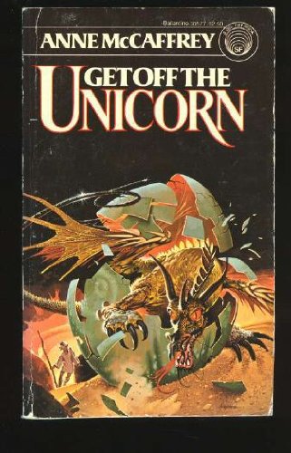 Beispielbild fr Get Off the Unicorn zum Verkauf von Adventure Books