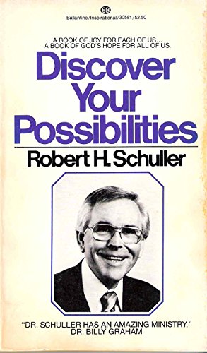 Discover Your Possibilities (9780345305817) by Schuller, Robert