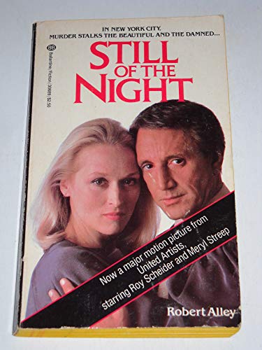 Stock image for Still of the Night for sale by HPB Inc.