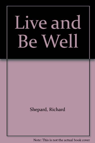 Imagen de archivo de Live and Be Well : A Celebration of Yiddish Culture in America from the First Immigrants to the Second World War a la venta por Better World Books