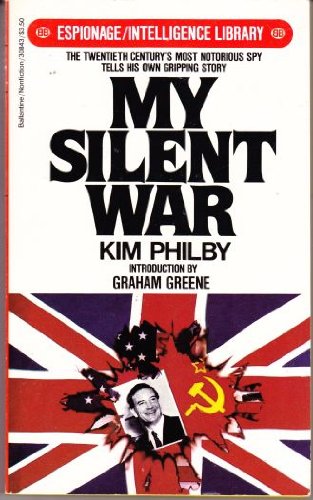 Imagen de archivo de My Silent War : The Autobiography of a Spy a la venta por Better World Books