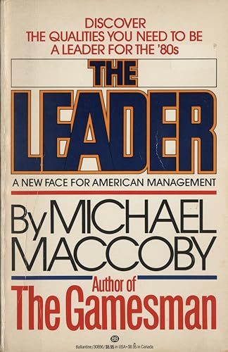 Stock image for The Leader: A New Face for American Management for sale by Wonder Book