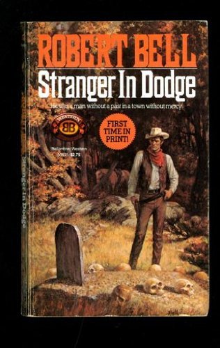 Imagen de archivo de Stranger in Dodge a la venta por HPB-Ruby
