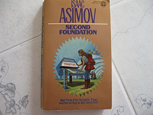 Second Foundation(Foundation Trilogy, Book 3) - Asimov, Isaac