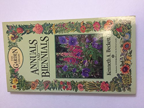 BT-GARDEN LIBR: ANNUALS (Garden Library) (9780345309082) by BECKETT, KENNETH A.