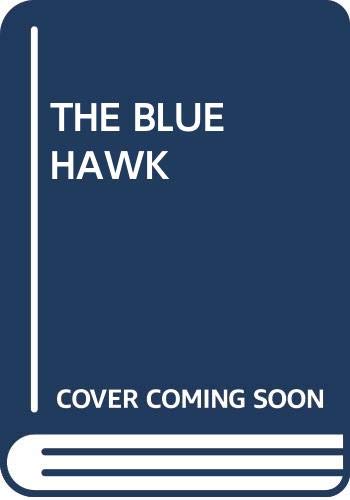9780345309471: The Blue Hawk