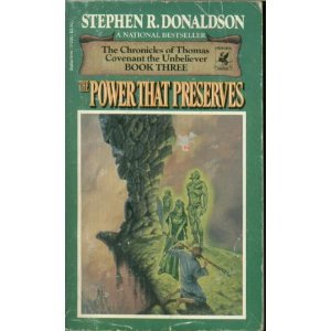 9780345310309: The Power That Preserves (The Chronicles of Thomas Covenant the Unbeliever, Book Three)