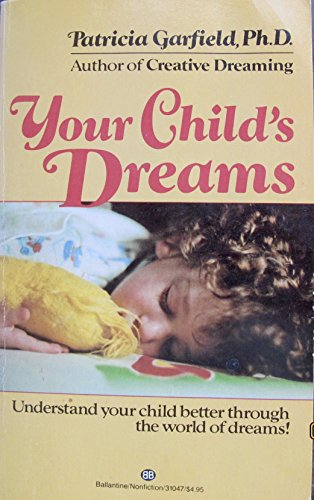 Imagen de archivo de Your Child's Dreams a la venta por Byrd Books