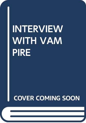 Imagen de archivo de Interview with Vampire a la venta por SecondSale