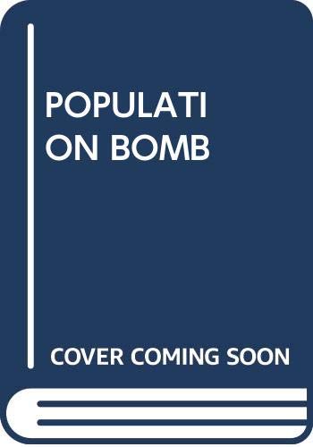 Imagen de archivo de Population Bomb a la venta por ThriftBooks-Dallas