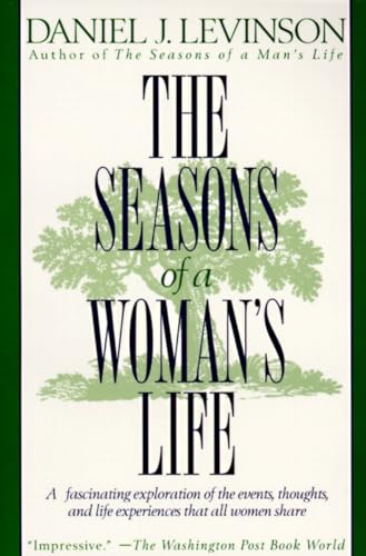 9780345311740: The Seasons of a Woman's Life: A Fascinating Exploration of the Events, Thoughts, and Life Experiences That All Women Share
