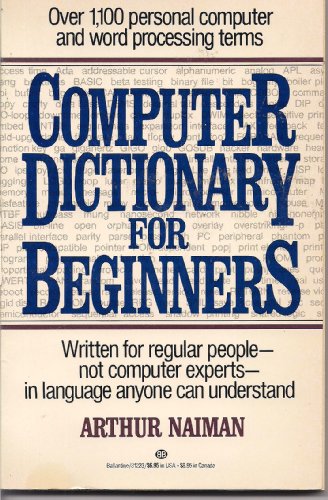 Stock image for Computer Dictionary for Beginners for sale by Robinson Street Books, IOBA