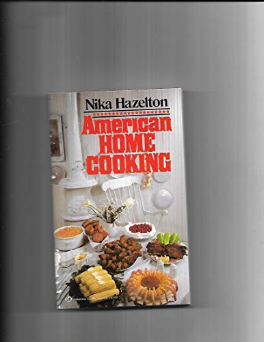 Imagen de archivo de American Home Cooking a la venta por Virginia Books & More