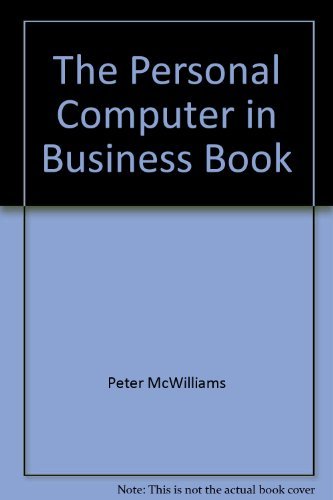 Stock image for The Personal Computer in Business Book for sale by Top Notch Books