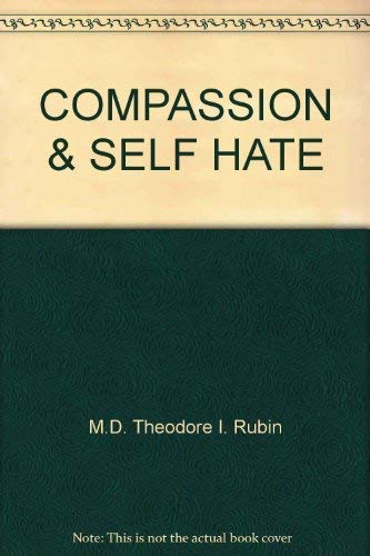 Stock image for Compassion Self Hate for sale by Best and Fastest Books