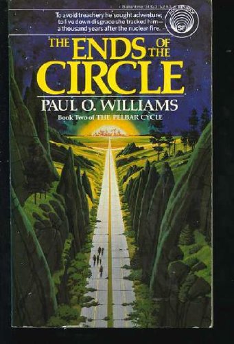9780345313232: The Ends of the Circle (Pelbar Cycle Book 2)