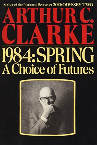 Stock image for 1984, Spring: A Choice of Futures for sale by Booketeria Inc.