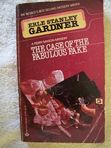 Imagen de archivo de CASE OF THE FABULOUS FAKE ,A PERRY MASON MYSTERY a la venta por WONDERFUL BOOKS BY MAIL