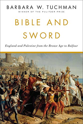 Stock image for Bible and Sword: England and Palestine from the Bronze Age to Balfour for sale by Goodwill of Colorado
