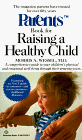 Stock image for Parents Book for Raising a Healthy Child for sale by Better World Books