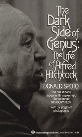 Stock image for The Dark Side of Genius: The Life of Alfred Hitchcock for sale by Half Price Books Inc.