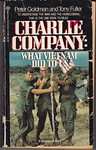 9780345314963: Charlie Company: What Vietnam Did to Us