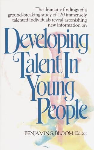 Stock image for Developing Talent in Young People for sale by Better World Books: West