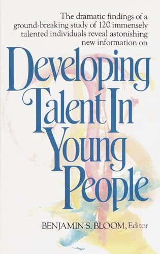 Stock image for Developing Talent In Young People Bloom, Dr. Benjamin for sale by Iridium_Books