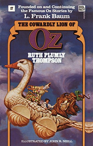 Imagen de archivo de The Cowardly Lion of Oz (Wonderful Oz Books, No. 17) a la venta por GF Books, Inc.
