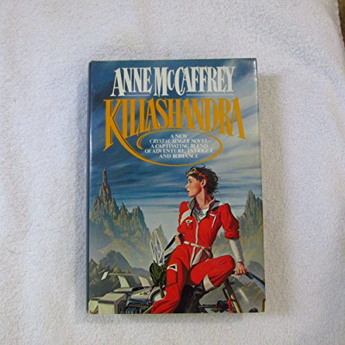 Imagen de archivo de Killashandra a la venta por Jen's Books