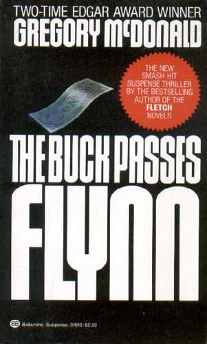 Beispielbild fr The Buck Passes Flynn zum Verkauf von Better World Books