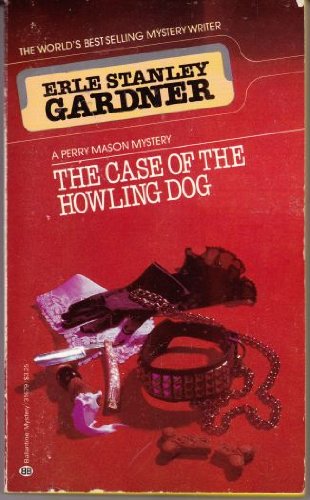 Case of Howling Dog (9780345316790) by Gardner, Erle Stanley