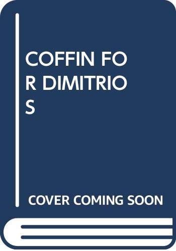 9780345316950: COFFIN FOR DIMITRIOS