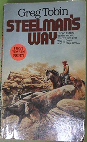 Stock image for Steelman's Way for sale by ThriftBooks-Dallas