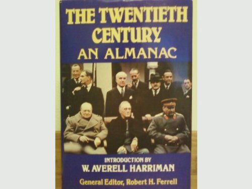 Stock image for Twentieth Century: An Almanac for sale by Wonder Book