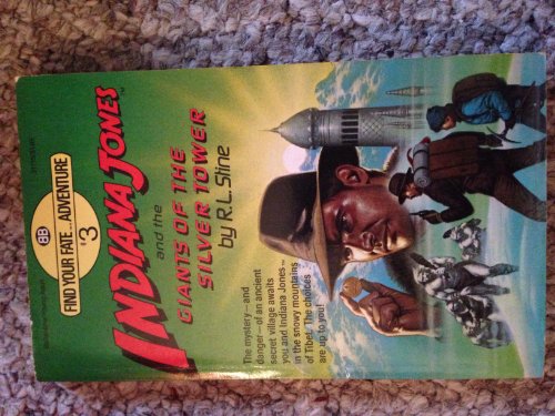 Beispielbild fr Indiana Jones and the Giants of the Silver Tower (Find Your Fate Adventure Ser., No. 3) zum Verkauf von Wally's Books
