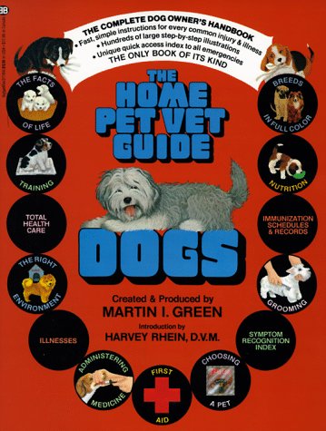 Beispielbild fr The Home Pet Vet Guide : Dogs zum Verkauf von Better World Books