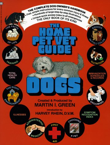Imagen de archivo de The Home Pet Vet Guide : Dogs a la venta por Better World Books