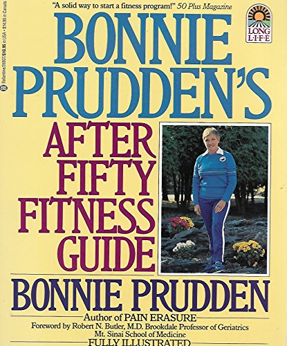 Stock image for Bonnie Prudden's after Fifty Fitness Guide for sale by Better World Books