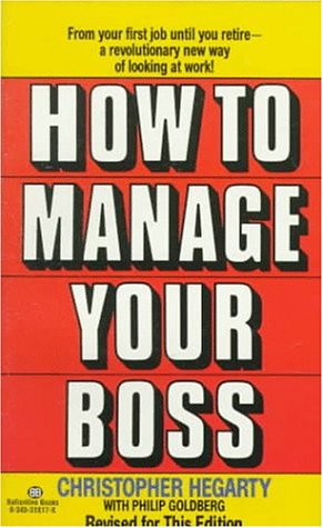 Stock image for How to Manage Your Boss for sale by ThriftBooks-Atlanta