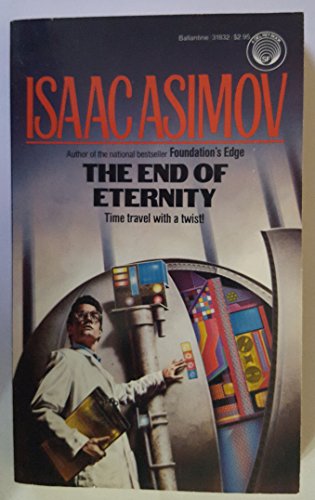 Imagen de archivo de The End of Eternity a la venta por Half Price Books Inc.