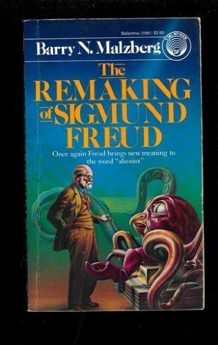 Imagen de archivo de The Remaking of Sigmund Freud a la venta por SecondSale