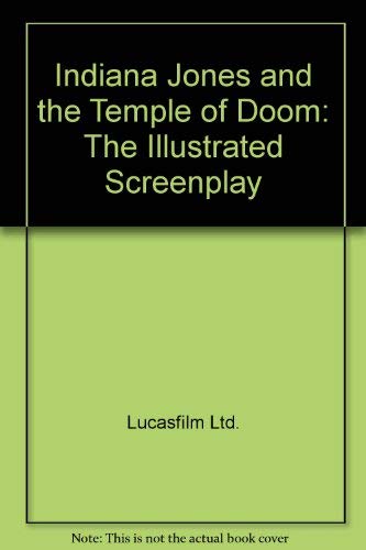 9780345318794: Indiana Jones and the Temple of Doom: The Illustrated Screenplay