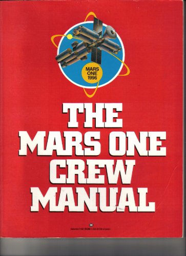 Beispielbild fr The Mars One Crew Manual zum Verkauf von Better World Books