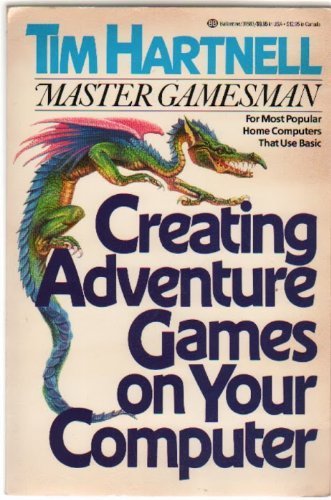 Stock image for Creating Adventure Games On Your Computer for sale by Book Deals